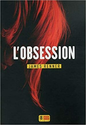 L'Obsession by James Renner