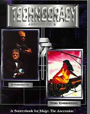 Technocracy: Assembled Volume 2 by Edward "Ehrik" Winters, Judith A. McLaughlin, Mark Cenczyk