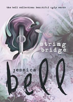 String Bridge by Jessica Bell