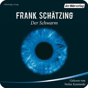 Der Schwarm by Frank Schätzing