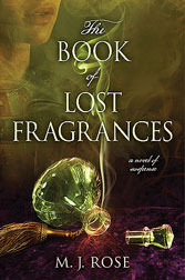 The Book of Lost Fragrances by M.J. Rose