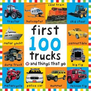 Big Board First 100 Trucks and Things That Go by Roger Priddy