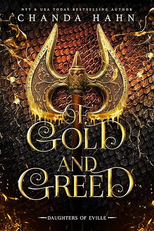 Of Gold and Greed by Chanda Hahn
