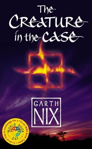 Nicholas Sayre and the Creature in the Case by Garth Nix