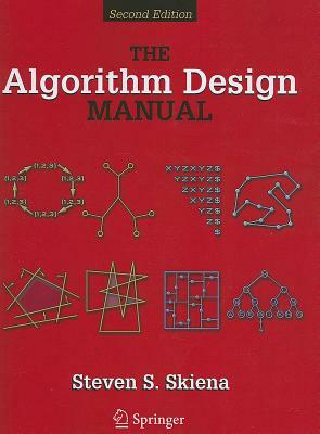 The Algorithm Design Manual by Steven S. Skiena