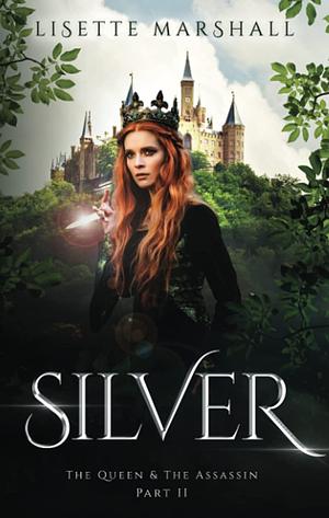 Silver by Lisette Marshall