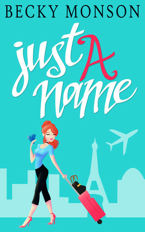 Just a Name by Becky Monson