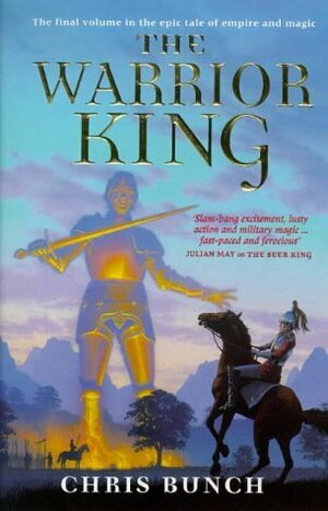 The Warrior King by Chris Bunch