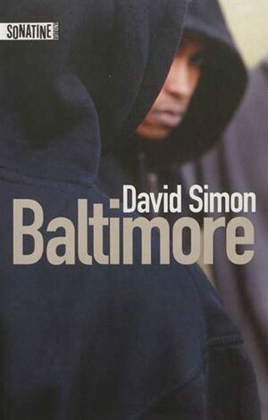 Baltimore by David Simon
