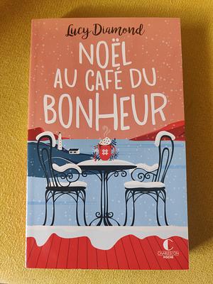 Noël au café du bonheur by Lucy Diamond