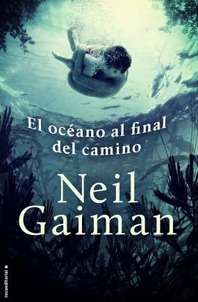 El océano al final del camino by Neil Gaiman