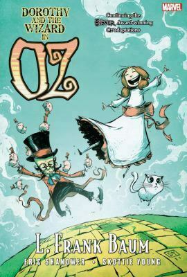 Dorothy & the Wizard in Oz by Eric Shanower