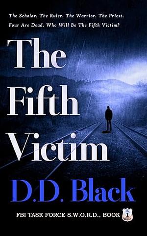 The Fifth Victim by D.D. Black