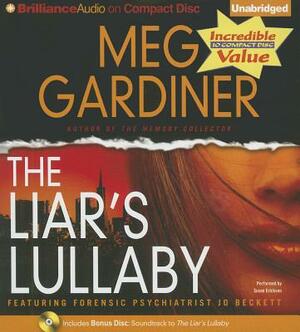 The Liar's Lullaby [With Bonus Disc: Sountrack to the Liar's Lullaby] by Meg Gardiner