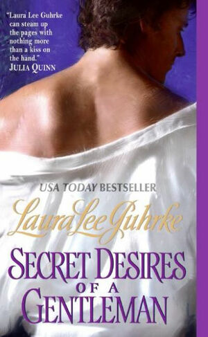 Secret Desires of a Gentleman by Laura Lee Guhrke