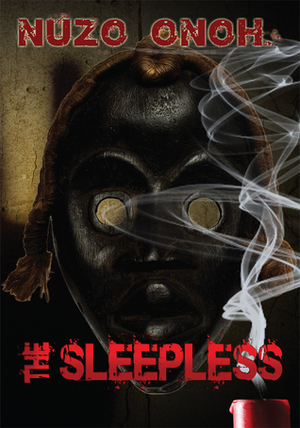 The Sleepless by Nuzo Onoh