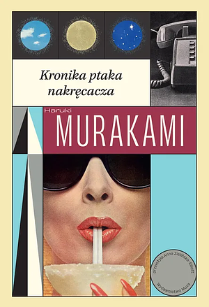 Kronika ptaka nakręcacza by Haruki Murakami