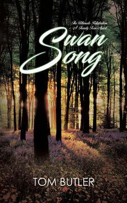 Swan Song by Tom Butler