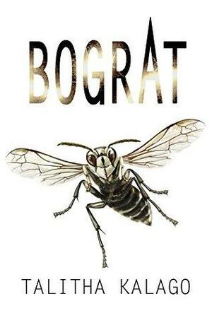 Bograt: A Short Story by Talitha Kalago
