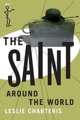 The Saint Around the World by Leslie Charteris