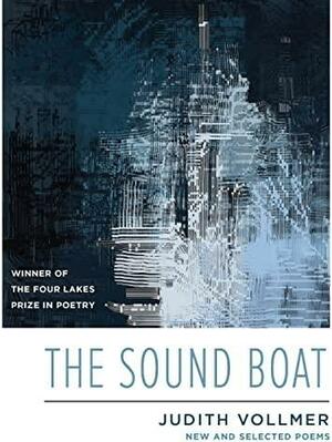 The Sound Boat: New and Selected Poems by Judith Vollmer