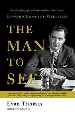 The Man to See by Evan Thomas