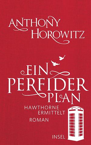 Ein perfider Plan by Anthony Horowitz