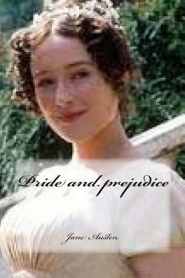 Pride and prejudice by Jane Austen