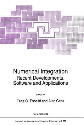 Numerical Integration: Recent Developments, Software and Applications by 