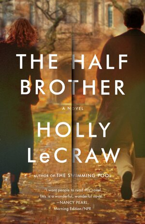 The Half Brother by Holly LeCraw