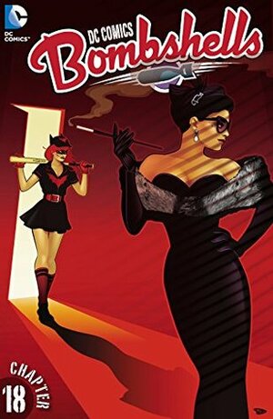 DC Comics: Bombshells #18 by Marguerite Bennett, M.L. Sanapo