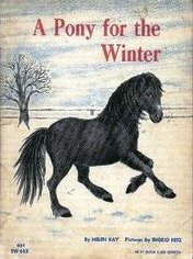 A Pony for the Winter by Ingrid Fetz, Helen Kay