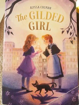 The Gilded Girl by Alyssa Colman