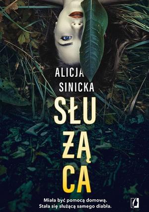 Służąca by Alicja Sinicka