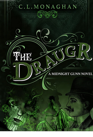 The Draugr by C. L. Monaghan