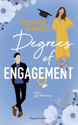 Degrees of Engagement by Jennifer Hennessy