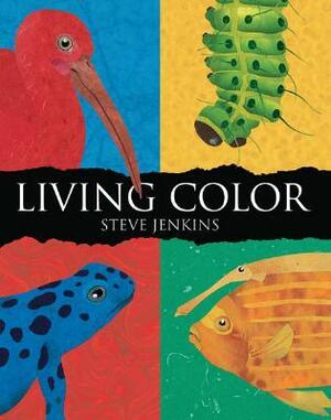 Living Color by Steve Jenkins