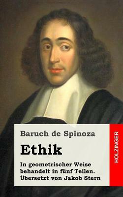 Ethik by Baruch Spinoza