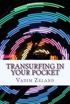 Transurfing in Your Pocket by Vadim Zeland