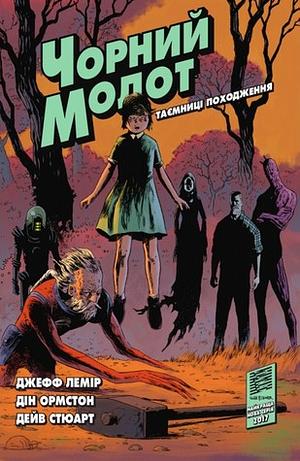 Чорний Молот. Книга 1. Таємниці походження by Jeff Lemire