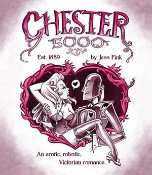 Chester 5000 XVY by Jess Fink