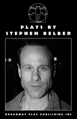 Plays By Stephen Belber by Stephen Belber