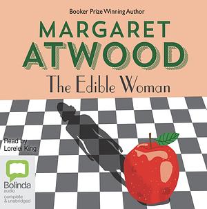 The Edible Woman by Margaret Atwood