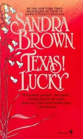 Texas! Lucky by Sandra Brown