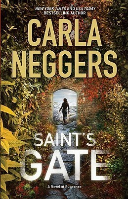 Saint's Gate by Carla Neggers