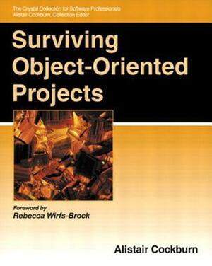 Surviving Object-Oriented Projects by Alistair Cockburn