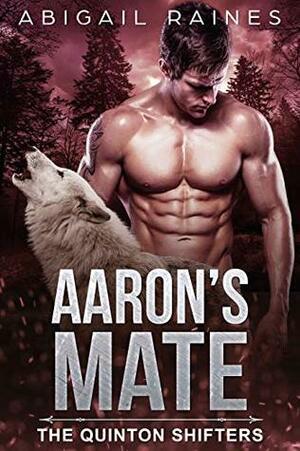 Aaron's Mate by Abigail Raines