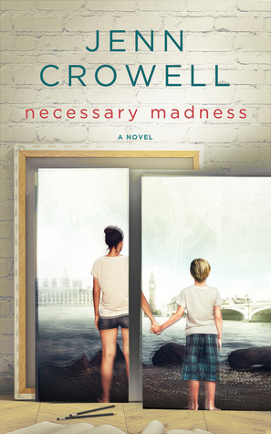 Necessary Madness by Jenn Crowell