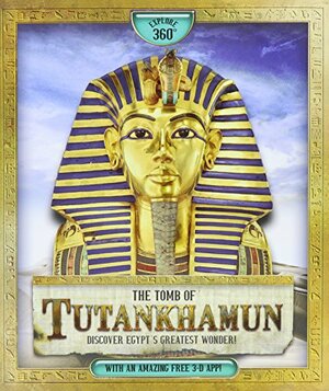 Explore 360 The Tomb of Tutankhamon by S.A. Caldwell