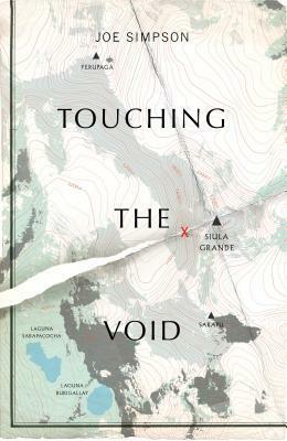 Touching The Void: (Vintage Voyages) by Joe Simpson